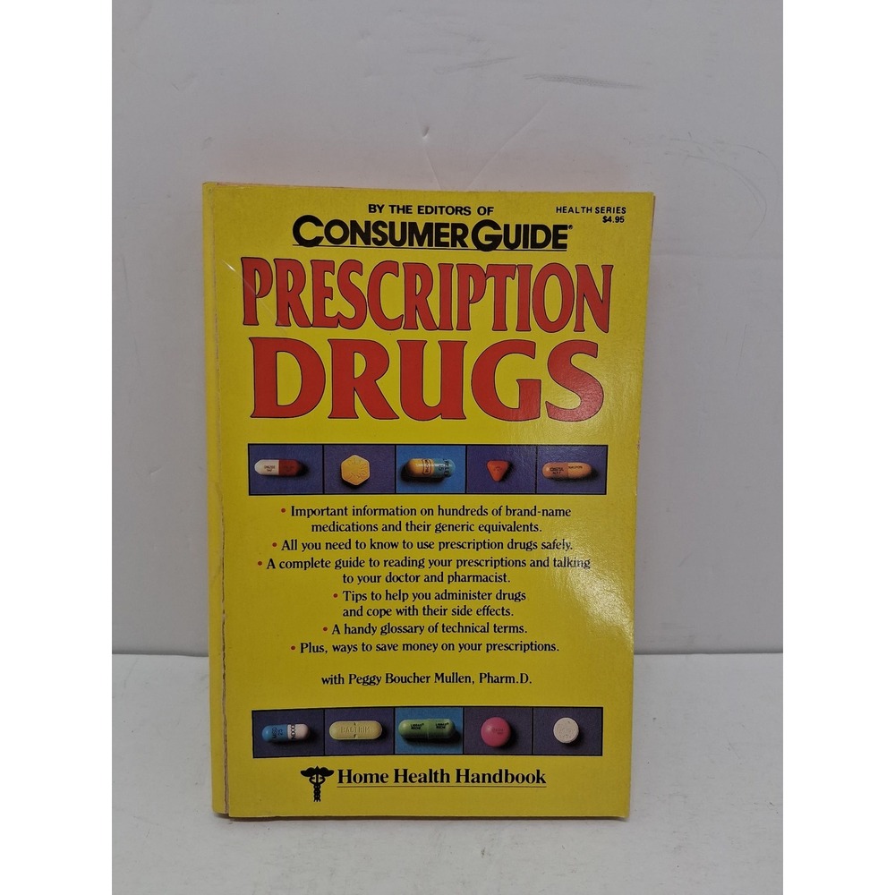 Consumer Guide Prescription Drugs Home Health Handbook Peggy Boucher Mullen Book